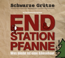 CD Schwarze Grütze - Endstation Pfanne